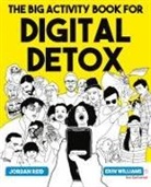 Jordan Reid, Reid Jordan, Erin Williams, Williams Erin - The Big Activity Book for Digital Detox