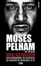 Mose Pelham, Moses Pelham, Jan Wehn - Direkt aus Rödelheim