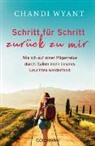 Chandi Wyant - Schritt für Schritt zurück zu mir