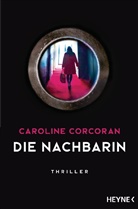 Caroline Corcoran - Die Nachbarin