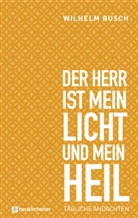 Wilhelm Busch, Busch  Wilhelm - Der Herr ist mein Licht und mein Heil
