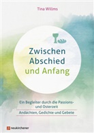 Tina Willms, Willms  Tina - Zwischen Abschied und Anfang