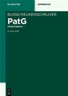 Rudolf Busse, Raine Engels, Rainer Engels, Franz Hacker, Franz Hacker u a, Thoma Kaess... - Patentgesetz