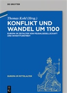 Thoma Kohl, Thomas Kohl - Konflikt und Wandel um 1100