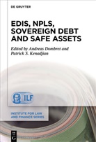 Andrea Dombret, Andreas Dombret, Patrick S. Kenadjian, S Kenadjian, S Kenadjian - EDIS, NPLs, Sovereign Debt and Safe Assets
