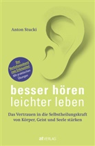 Anton Stucki - Besser hören - leichter leben