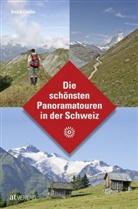 David Coulin - Die schönsten Panoramatouren in der Schweiz