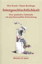 Mir Kaszta, Mira Kaszta, Simon Reutlinger - Intergeschlechtlichkeit