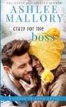 Ashlee Mallory - Crazy for the Boss