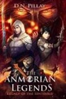 D. N. Pillay, Larry Wilson - The Anmorian Legends: Legacy of the Sentinels