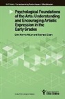 Erin Morris Miller, Erin Morris Miller, Erin Morris Miller, Rachael Sloan - Psychological Foundations of the Arts