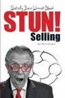Joann Bittel, Pete Nelson, Alana Muller - STUN! Selling: Satisfy Their Unmet Need