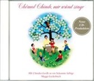 Sammlung, Walter Wild Musikverlag GmbH - Chömed Chinde, mir wänd singe (Hörbuch)