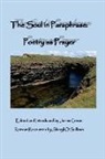 James Green, Sheryl O'Sullivan - The Soul in Paraphrase: Poetry as Prayer