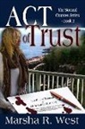 Marsha R. West - Act of Trust