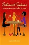 Jasmine Herod - Bittersweet Euphoria: The Dating Life of Women of Color