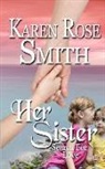 Karen Rose Smith - Her Sister