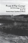 Andrew A. Cadot, Andrea Suarez Hill, Anne Leaver - From a Far Corner: An Anthology of Poetry from the Easternmost Reaches of Maine