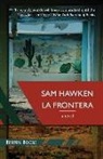 Sam Hawken - La Frontera