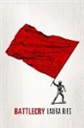 Laura Ries - Battlecry: Winning the battle for the mind with a slogan that kills