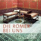 Peter Kolb - Die Römer bei uns