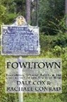 Rachael Conrad, Dale Cox - Fowltown: Neamathla, Tutalosi Talofa & the first battle of the Seminole Wars