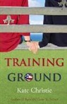 Kate Christie - Training Ground: Book One of Girls of Summer