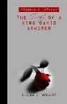 Shalom Joel Stewart - Intangible Intimacy: The Diary of a King David Admirer