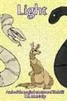 T. S. McNally - Light: A Tale of the Magical Creatures of Zudukii