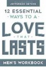 Alyssa Bethke, Jefferson Bethke - Love That Lasts For Men