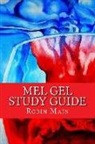 Robin Main - MEL GEL Study Guide