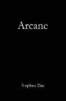 Stephen Day - Arcane