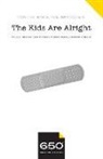 Joseph Burgo, Karen Dukess, Paula Fung - The Kids are Alright: True Stories of Driving Tests, Fishing Vests, and Empty Nests
