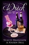 Karen L. Bell, Stacey L. Brandon - Wreck