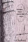 J. E. Badham - Thoughts from a Barbed Wire Fence: A Collection of Short Stories and a Novella
