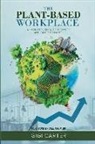 Gigi Carter - The Plant-Based Workplace: Add Profits, Engage Employees and Save the Planet