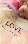 Patricia Lepetit - Love: Recueil illustré