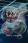 William L. Casselman, Cheryl Eaton, Susan Smith - Legend Of Silene
