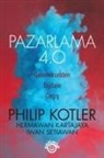 Hermawan Kartajaya, Philip Kotler, Iwan Setiawan - Pazarlama 4.0