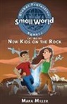 Mark Miller - New Kids on the Rock