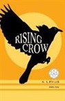K. L. Byles - Rising Crow