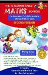 Philip Chan - The 10-Seconds Speed Maths Technique: The Guaranteed Path to Competence and Enjoyment in Maths