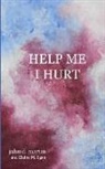 John D. Martin - Help Me I Hurt