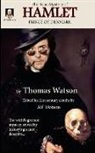 Alf Dotson, Thomas Watson - The True Mystery of Hamlet, Prince of Denmark
