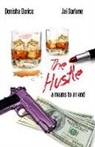 Jai Darlene, Donisha Derice - A Means to an End: The Hustle