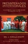 J. Ronald Knott - Presbiterados Intencionales: Cómo reclamar nuestra identidad como Sacerdotes Diocesanos