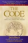Jack Dale, Carolyn Strauss - The Code: A Man's Rules for Living Life, Having Fun, and Getting Dressed
