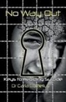 Carla Cormelius - No Way Out: Keys to Avoiding Suicide
