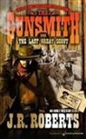 J. R. Roberts - The Last Great Scout
