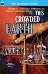 Robert Bloch, Daniel F. Galouye - This Crowded Earth & Reign of the Telepuppets